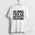 Officials Go Birds Fuck Ice And Free Palestine - Adult & Kids T-Shirts, Sweatshirts & Hoodies apparel design preview 1