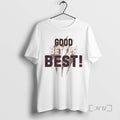 Officials Good Better Best Bears Motivational Sports - Adult & Kids T-Shirts, Sweatshirts & Hoodies apparel design preview 1