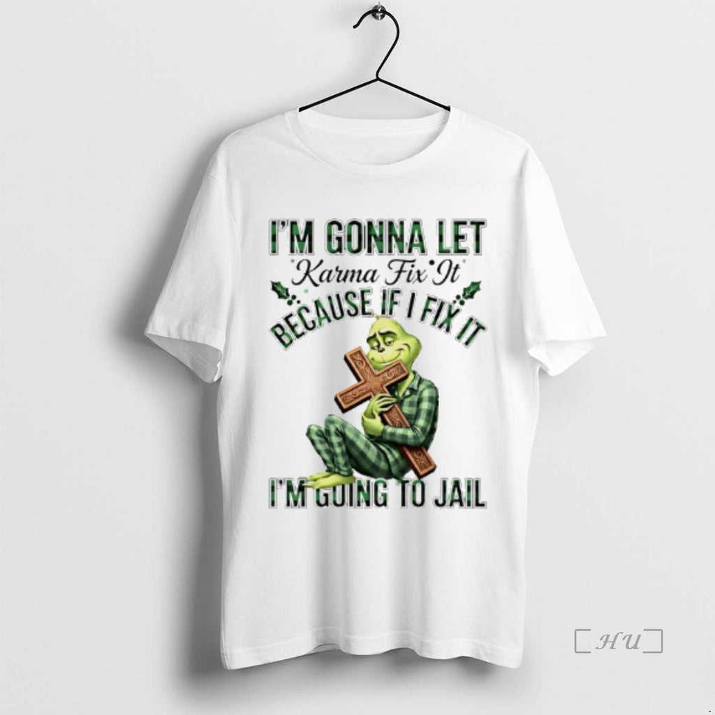 Officials Grinch Cross Im Gonna Let Karma Fix Because - Adult & Kids T-Shirts, Sweatshirts & Hoodies apparel design preview 1