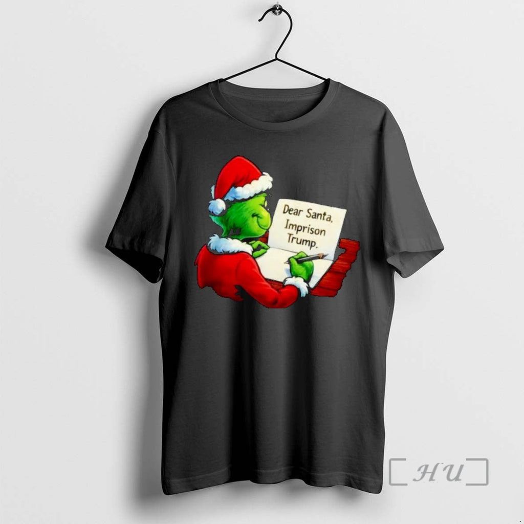 Officials Grinch Dear Santa Imprison Trump Ornaments - Adult & Kids T-Shirts, Sweatshirts & Hoodies apparel design preview 1