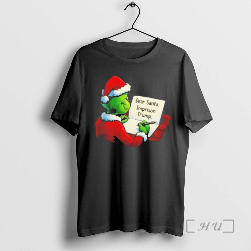 Officials Grinch Dear Santa Imprison Trump - Adult & Kids T-Shirts, Sweatshirts & Hoodies apparel design preview 1