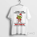 Officials Grinch I Came Saw Forgot What Was Doing - Adult & Kids T-Shirts, Sweatshirts & Hoodies apparel design preview 1
