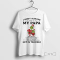 Officials Grinch I Dont Always Listen My Papa - Adult & Kids T-Shirts, Sweatshirts & Hoodies apparel design preview 1