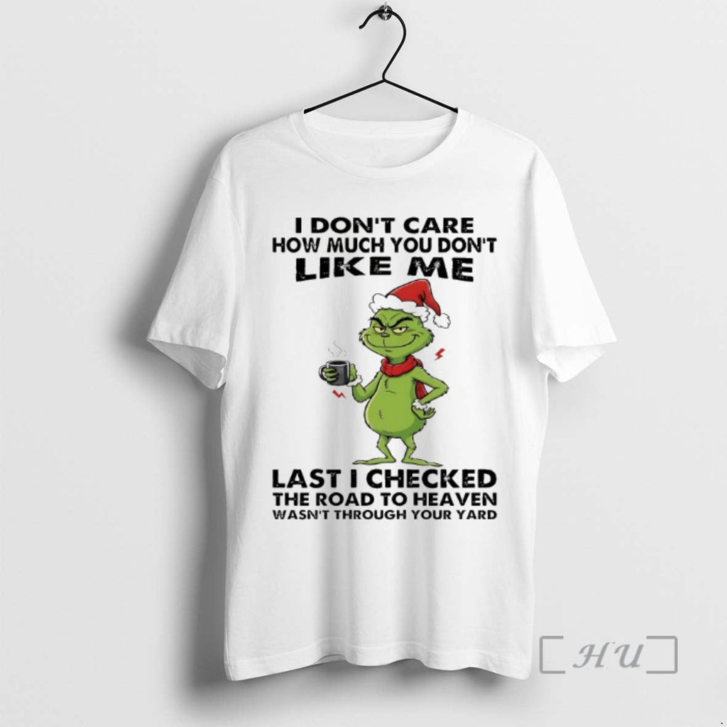Officials Grinch I Dont Care How Much You Like Me - Adult & Kids T-Shirts, Sweatshirts & Hoodies apparel design preview 1