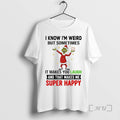 Officials Grinch I Know Im Weird But Sometimes Makes - Adult & Kids T-Shirts, Sweatshirts & Hoodies apparel design preview 1