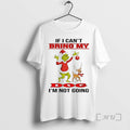 Officials Grinch If I Cant Bring My Im Not Going 2025 - Adult & Kids T-Shirts, Sweatshirts & Hoodies apparel design preview 1