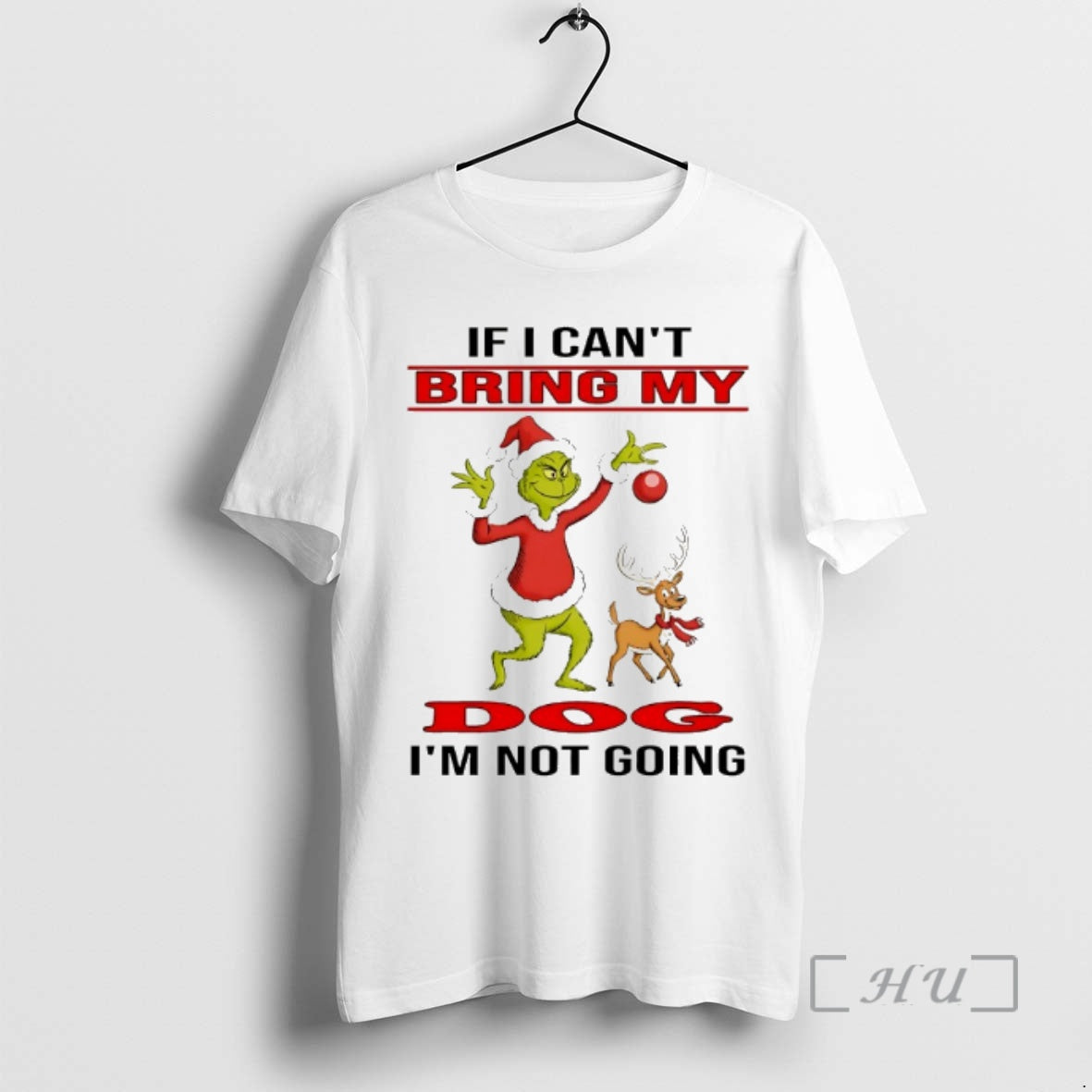 Officials Grinch If I Cant Bring My Im Not Going 2025 - Adult & Kids T-Shirts, Sweatshirts & Hoodies apparel design preview 1
