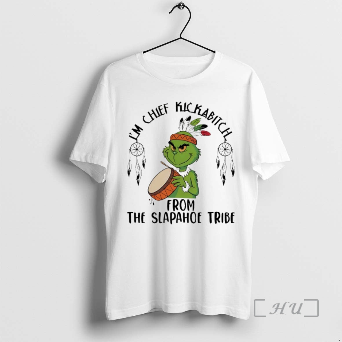 Officials Grinch Im Chief Kickabitch Slapahoe Tribe - Adult & Kids T-Shirts, Sweatshirts & Hoodies apparel design preview 1