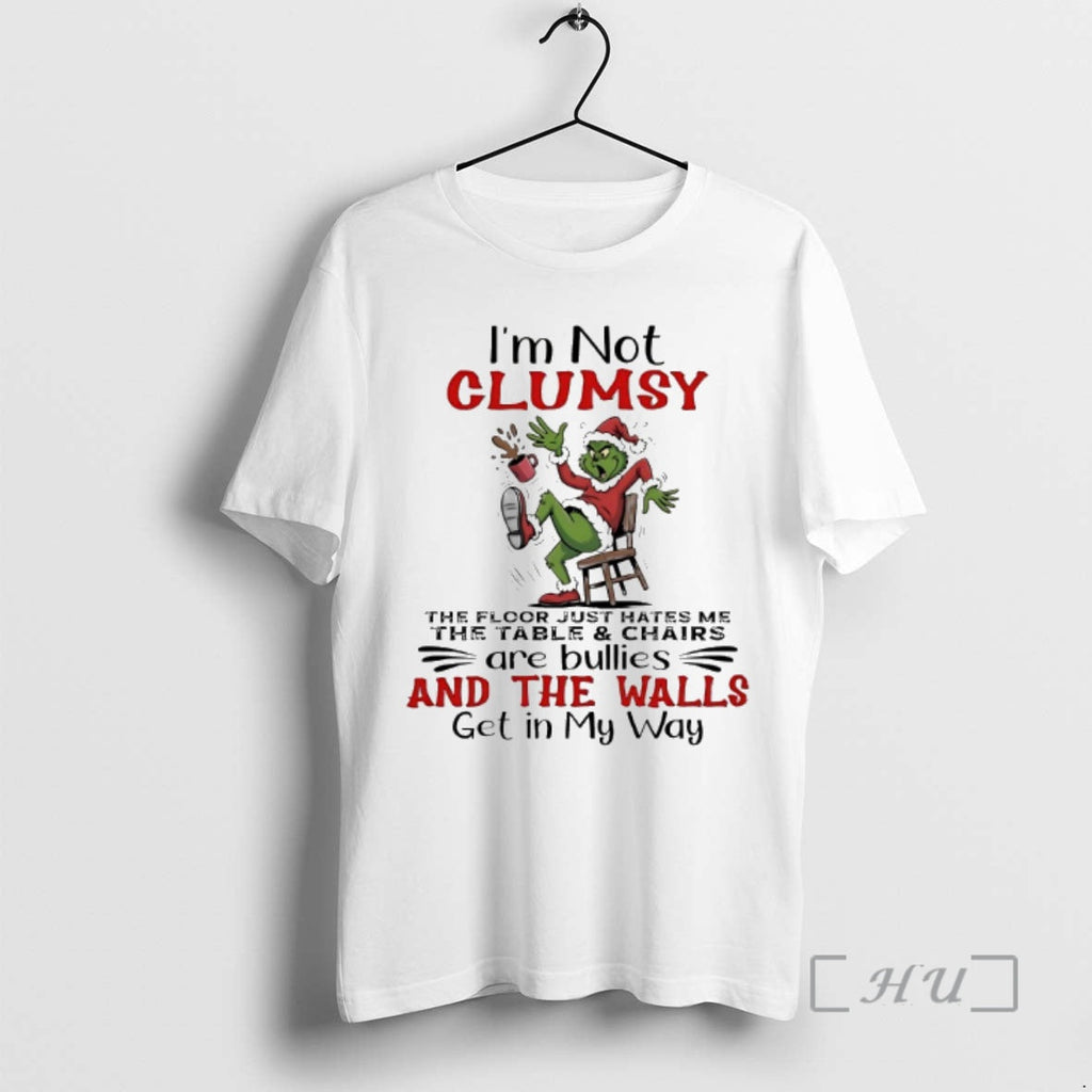 Officials Grinch Im Not Clumsy 2025 - Adult & Kids T-Shirts, Sweatshirts & Hoodies apparel design preview 1