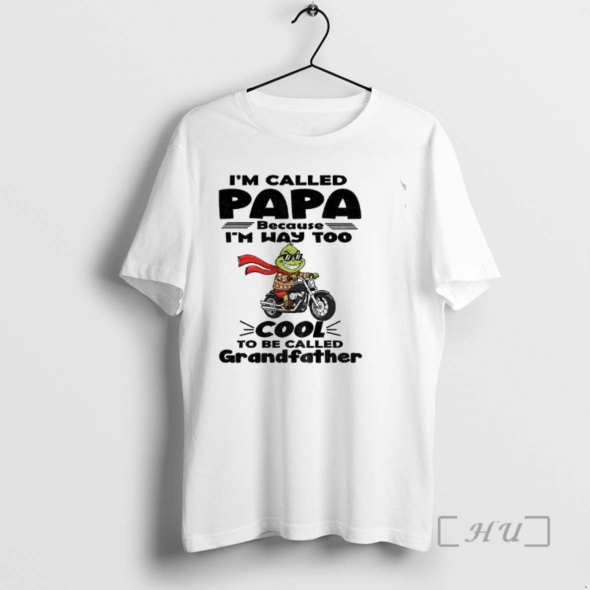 Officials Grinch Im Called Papa Because Way Too Cool - Adult & Kids T-Shirts, Sweatshirts & Hoodies apparel design preview 1