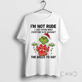 Officials Grinch Im Not Rude I Just Speak What - Adult & Kids T-Shirts, Sweatshirts & Hoodies apparel design preview 1
