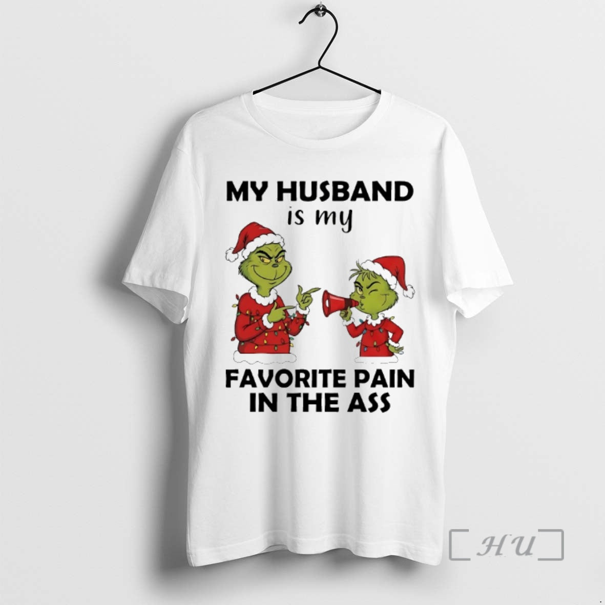 Officials Grinch My Husband Is Favorite Pain Ass - Adult & Kids T-Shirts, Sweatshirts & Hoodies apparel design preview 1