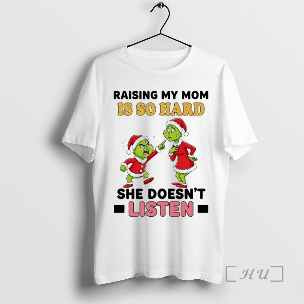 Officials Grinch Raising My Mom Is So Hard She Doesnt - Adult & Kids T-Shirts, Sweatshirts & Hoodies apparel design preview 1