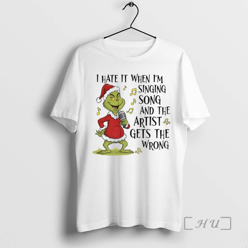 Officials Grinch Santa I Hate When Im Singing Song - Adult & Kids T-Shirts, Sweatshirts & Hoodies apparel design preview 1