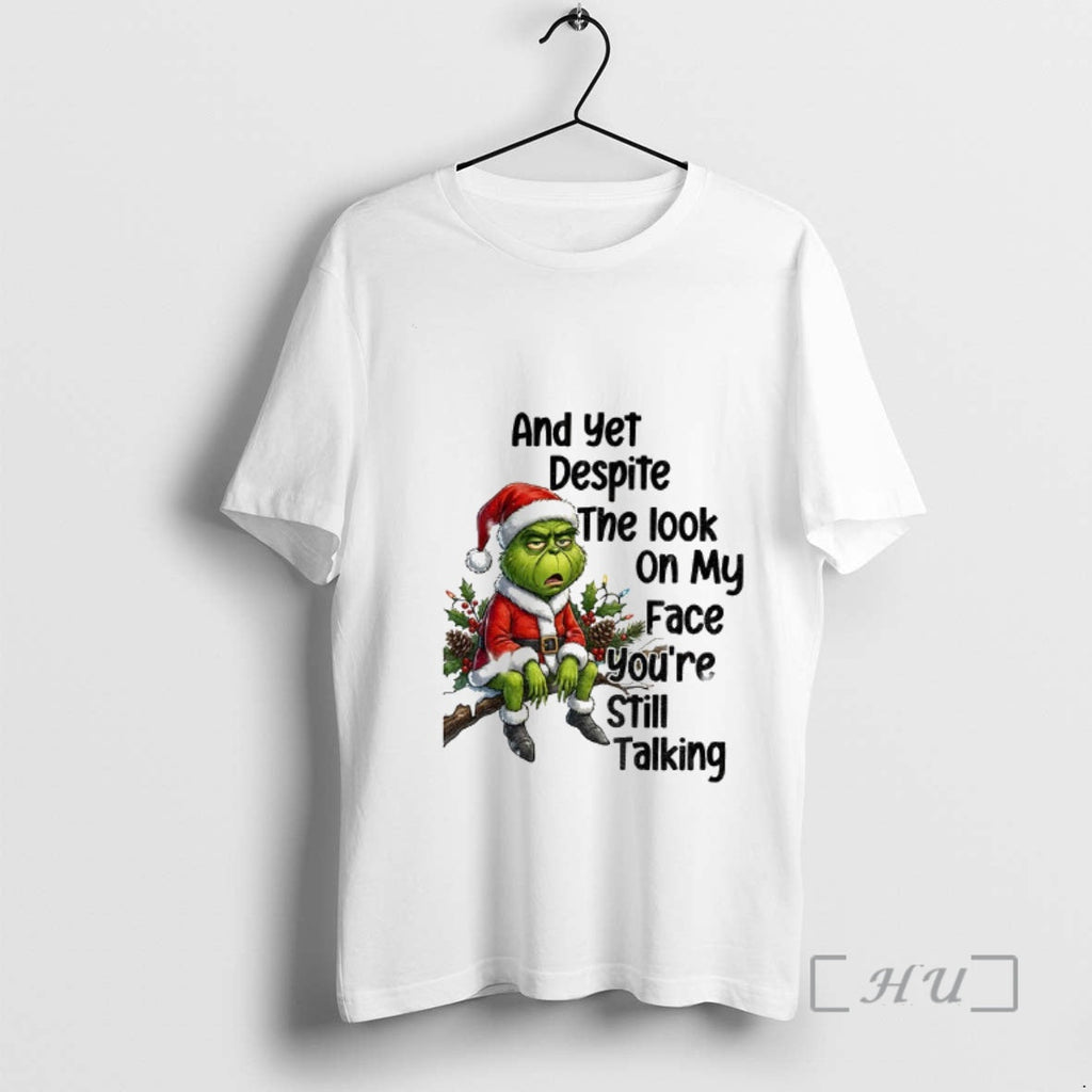 Officials Grinch Santa Yet Despite My Face Youre - Adult & Kids T-Shirts, Sweatshirts & Hoodies apparel design preview 1