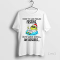 Officials Grinch Santa When You Are Feeling Festive - Adult & Kids T-Shirts, Sweatshirts & Hoodies apparel design preview 1