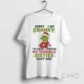 Officials Grinch Sorry I Am Cranky Im Going Through - Adult & Kids T-Shirts, Sweatshirts & Hoodies apparel design preview 1