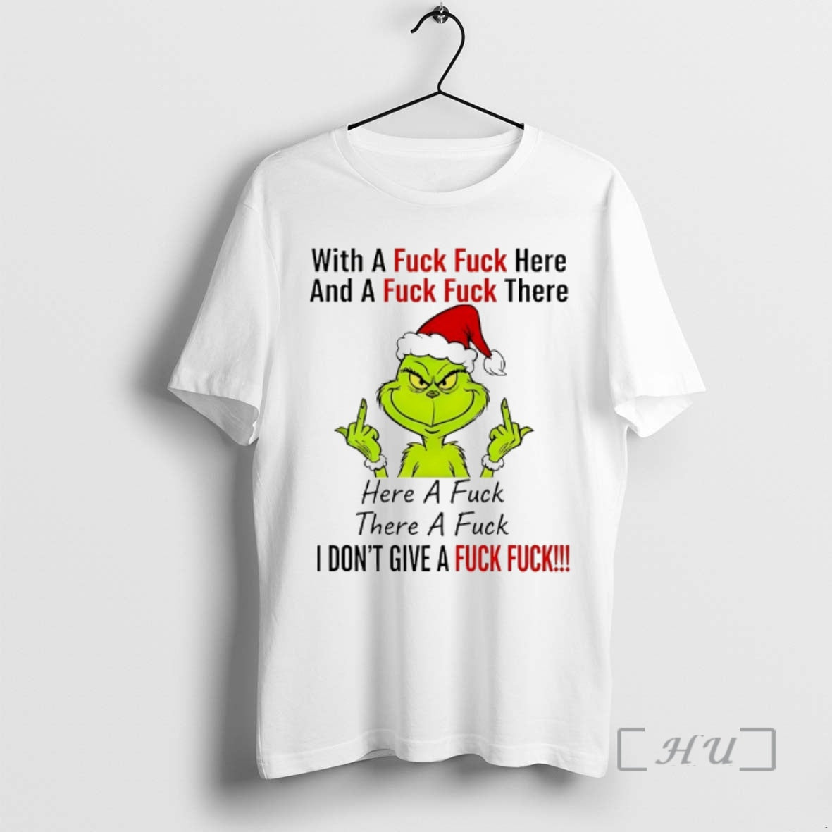 Officials Grinch Fuck Here There Chirstmas 2025 - Adult & Kids T-Shirts, Sweatshirts & Hoodies apparel design preview 1