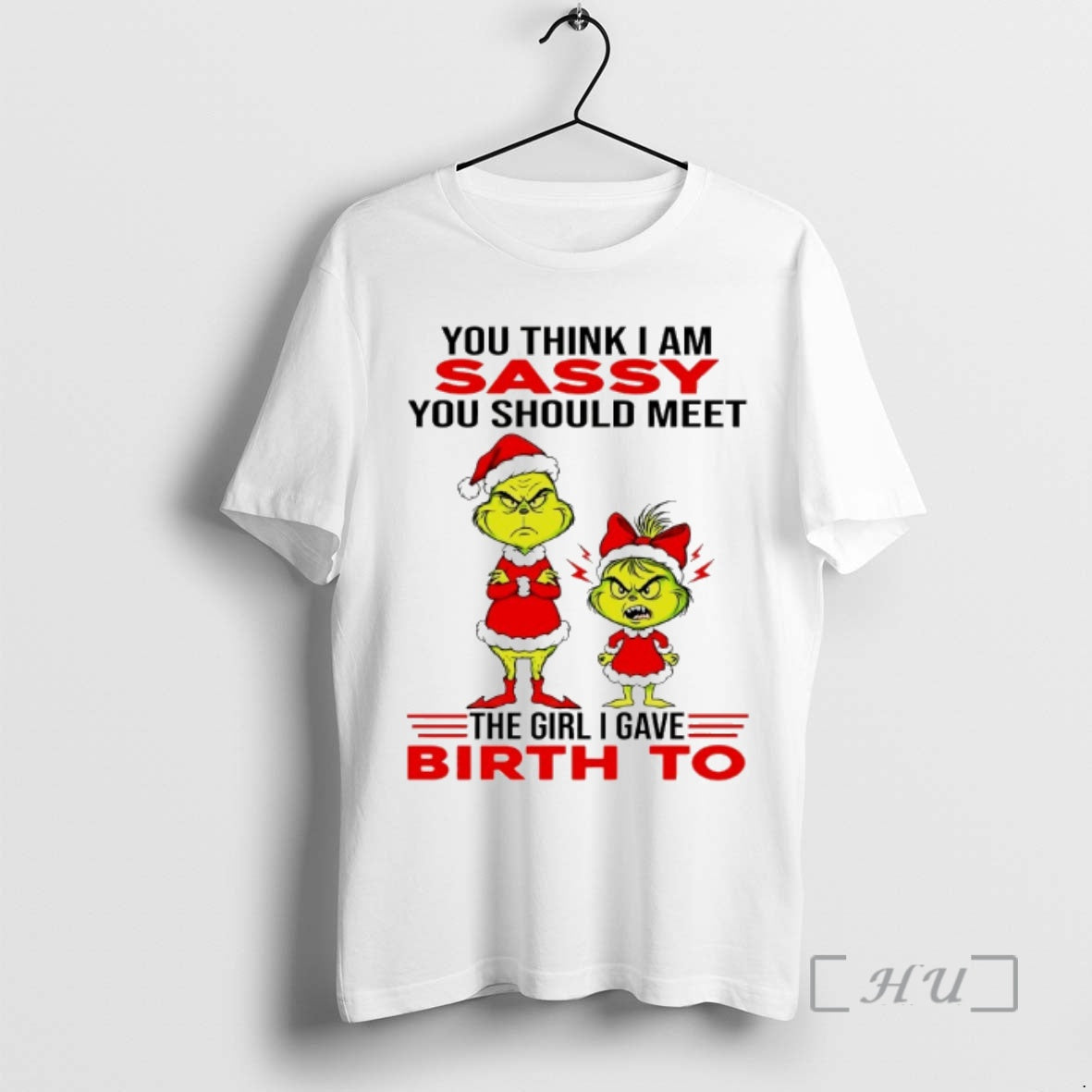 Officials Grinch You Think I Am Sassy Should Meet - Adult & Kids T-Shirts, Sweatshirts & Hoodies apparel design preview 1