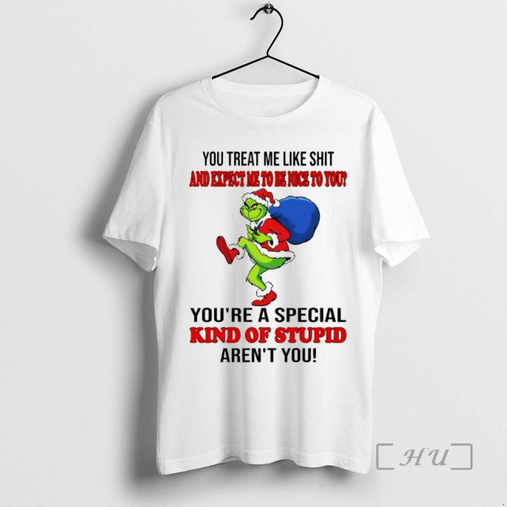 Officials Grinch You Treat Me Like Shit Expect Ne Be - Adult & Kids T-Shirts, Sweatshirts & Hoodies apparel design preview 1