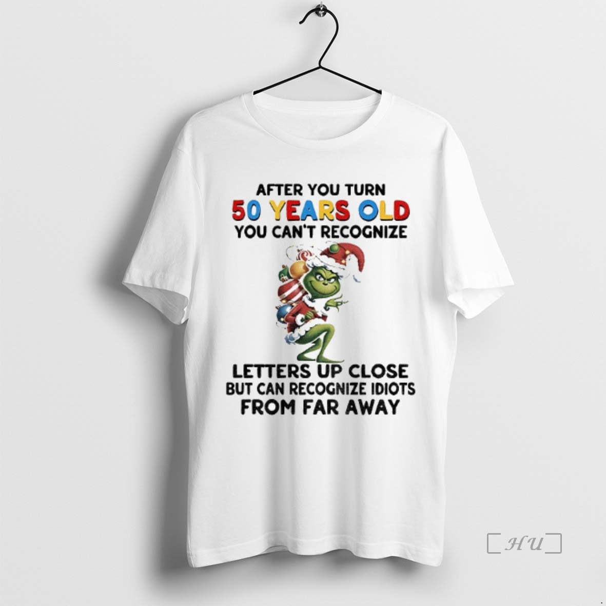 Officials Grinch After You Turn 50 Years Old Cant - Adult & Kids T-Shirts, Sweatshirts & Hoodies apparel design preview 1