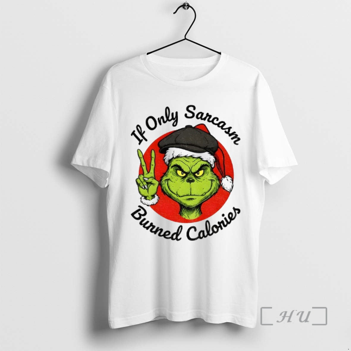 Officials Grinch If Only Sarcasm Burned Calories - Adult & Kids T-Shirts, Sweatshirts & Hoodies apparel design preview 1