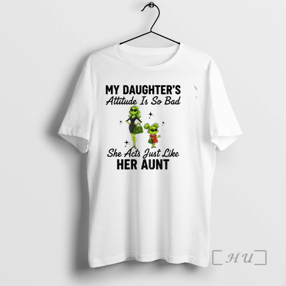 Officials Grinch My Daughters Attitude Is So Bad She - Adult & Kids T-Shirts, Sweatshirts & Hoodies apparel design preview 1