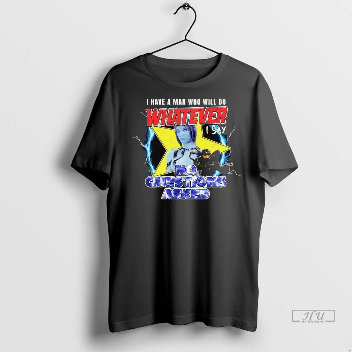 Officials Halo Cortana I Have A Man Who Does Whatever - Adult & Kids T-Shirts, Sweatshirts & Hoodies apparel design preview 1