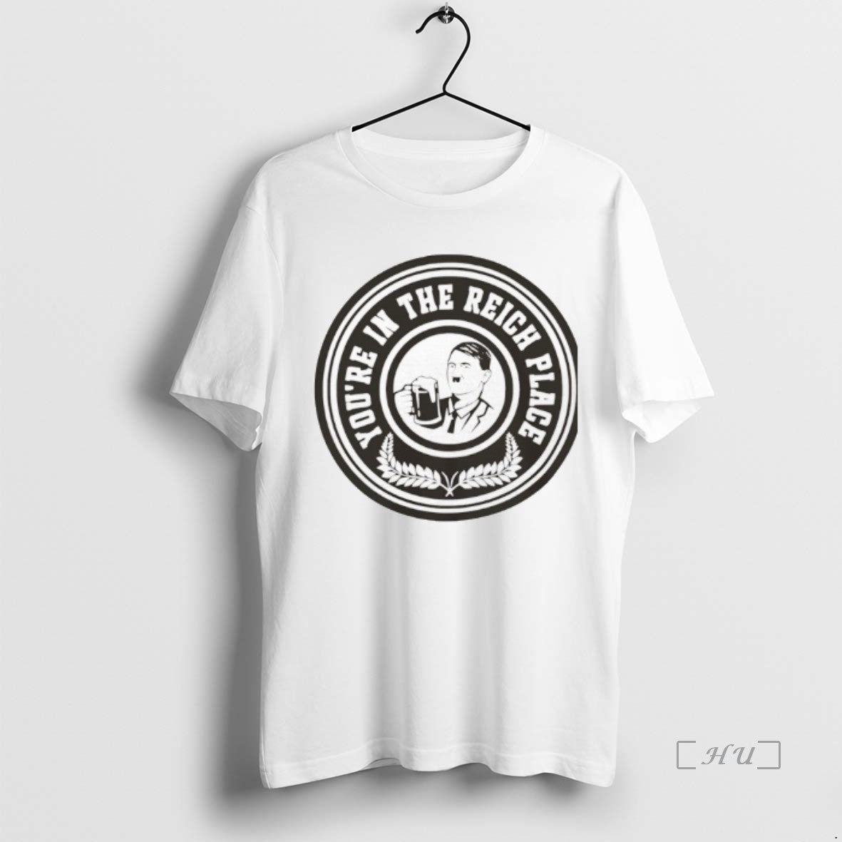 Officials Hitler Holding Beer Youre Right Place - Adult & Kids T-Shirts, Sweatshirts & Hoodies apparel design preview 1