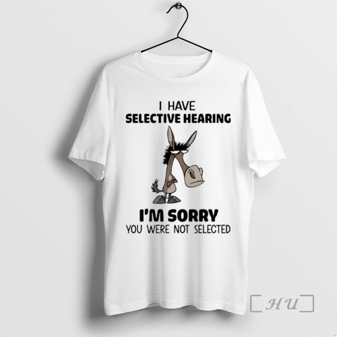 Officials Horse I Have Selective Hearing Im Sorry You - Adult & Kids T-Shirts, Sweatshirts & Hoodies apparel design preview 1
