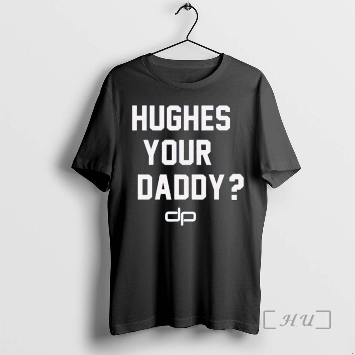 Officials Hughes Your Daddy Jack - Adult & Kids T-Shirts, Sweatshirts & Hoodies apparel design preview 1