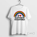 Officials I Love Matthew Stafford Rainbow - Adult & Kids T-Shirts, Sweatshirts & Hoodies apparel design preview 1