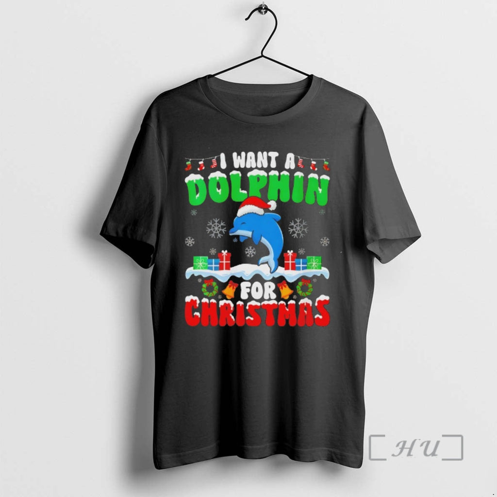 Officials I Want Dolphin 2025 - Adult & Kids T-Shirts, Sweatshirts & Hoodies apparel design preview 1