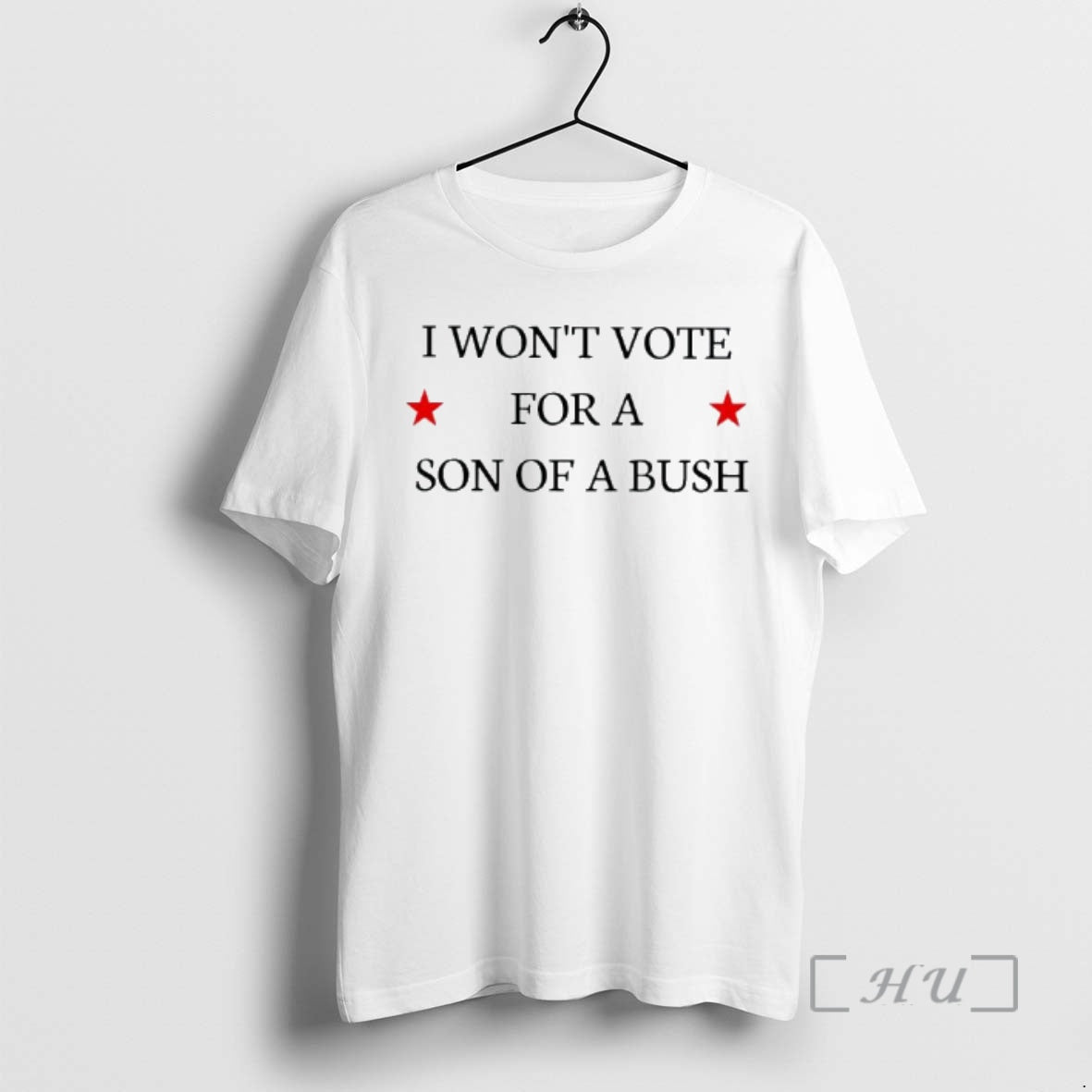 Officials I Wont Vote Son Bush Text - Adult & Kids T-Shirts, Sweatshirts & Hoodies apparel design preview 1