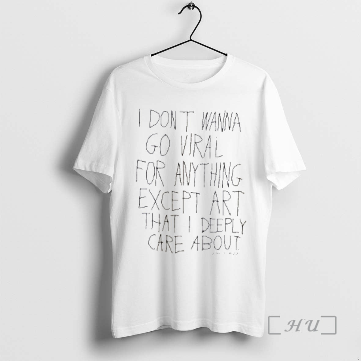 Officials I Dont Wanna Go Viral Anything Except Art - Adult & Kids T-Shirts, Sweatshirts & Hoodies apparel design preview 1