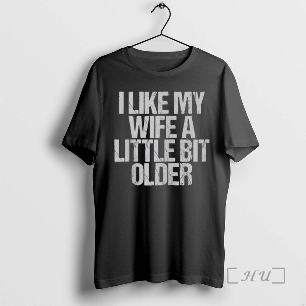 Officials I Like My Wife Little Bit Older Vintage - Adult & Kids T-Shirts, Sweatshirts & Hoodies apparel design preview 1