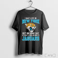 Officials I May Live In New York But On Gameday My - Adult & Kids T-Shirts, Sweatshirts & Hoodies apparel design preview 1