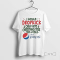 Officials I Would Dropkick Child Tree Cold Diet Pepsi - Adult & Kids T-Shirts, Sweatshirts & Hoodies apparel design preview 1