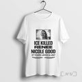Officials Ice Killed Renee Nicole Good 37 Years Loved - Adult & Kids T-Shirts, Sweatshirts & Hoodies apparel design preview 1