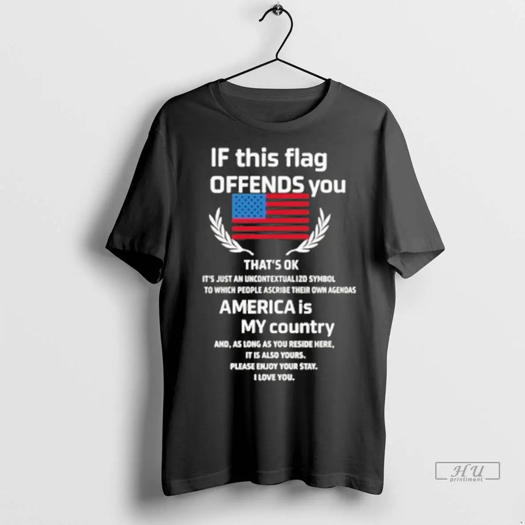 Officials If This Flag Offends You America Is My - Adult & Kids T-Shirts, Sweatshirts & Hoodies apparel design preview 1