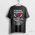Officials If This Flag Offends You America Is My - Adult & Kids T-Shirts, Sweatshirts & Hoodies apparel design preview 1
