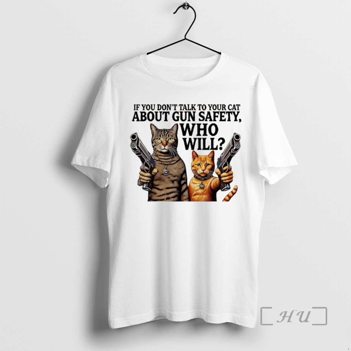 Officials If You Dont Talk Your Cat About Gun Safety - Adult & Kids T-Shirts, Sweatshirts & Hoodies apparel design preview 1