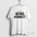 Officials Im Just Being Honest - Adult & Kids T-Shirts, Sweatshirts & Hoodies apparel design preview 1