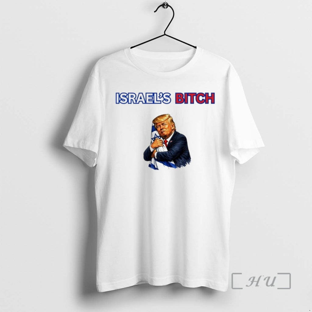 Officials Israels Bitch Trump Holding Flag Anti - Adult & Kids T-Shirts, Sweatshirts & Hoodies apparel design preview 1