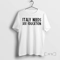 Officials Italy Needs Sex Education - Adult & Kids T-Shirts, Sweatshirts & Hoodies apparel design preview 1