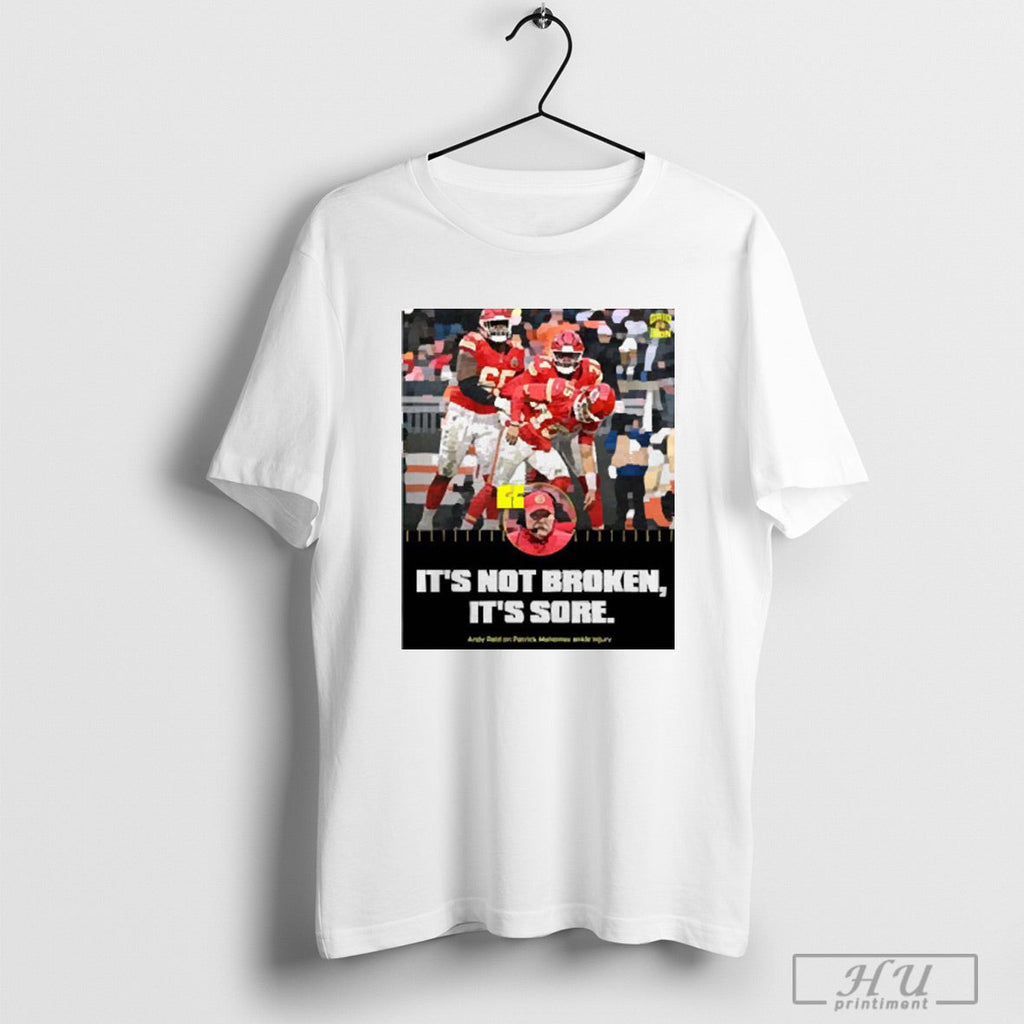 Officials Its Not Broken Sore Andy Reid On Patrick - Adult & Kids T-Shirts, Sweatshirts & Hoodies apparel design preview 1