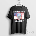 Officials Jack Hughes Usa Hockey Your Daddy - Adult & Kids T-Shirts, Sweatshirts & Hoodies apparel design preview 1