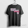 Officials Jack Hughes Your Daddy 86 1 - Adult & Kids T-Shirts, Sweatshirts & Hoodies apparel design preview 1