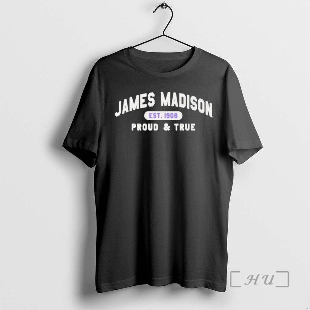 Officials James Madison Est 1908 Proud True - Adult & Kids T-Shirts, Sweatshirts & Hoodies apparel design preview 1