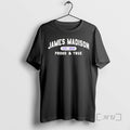Officials James Madison Est 1908 Proud True - Adult & Kids T-Shirts, Sweatshirts & Hoodies apparel design preview 1